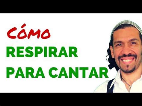 Como Respirar Para Cantar Tecnica De Voz Vocal Coaching YouTube