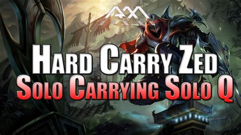 Hard Carry Zed Solo Carry League Of Legends Youtube