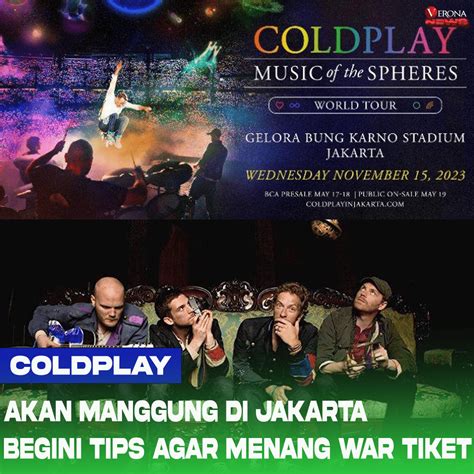 Tips Menang War Tiket Konser Coldplay Di Jakarta Verona Pictures Hot