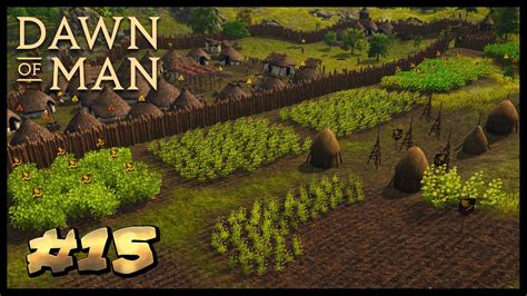 Dawn Of Man Farming Ep 15 Dawn Of Man Gameplay Series Youtube