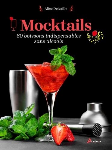 Mocktails Classiques Indispensables Sans De Alice Delvaille