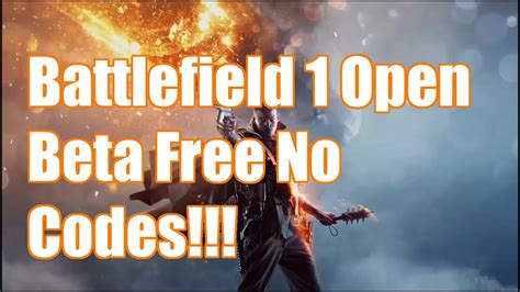 How To Get Battlefield 1 Beta Free And Easy No Codes YouTube