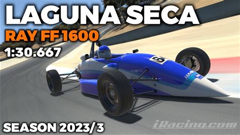 Iracing Laguna Seca Ray Ff Guide Lap Hot Lap Setup Blap