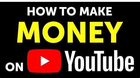 How To Earn Money From You Tube 5 Ways To Earn Money On You Tube