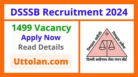 DSSSB Recruitment 2024 1499 New Jobs In Delhi DSSSB On Various Posts