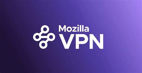 Mozilla Y Sus Nuevas Funciones De Privacidad En Vpn M Vil Y Escritorio