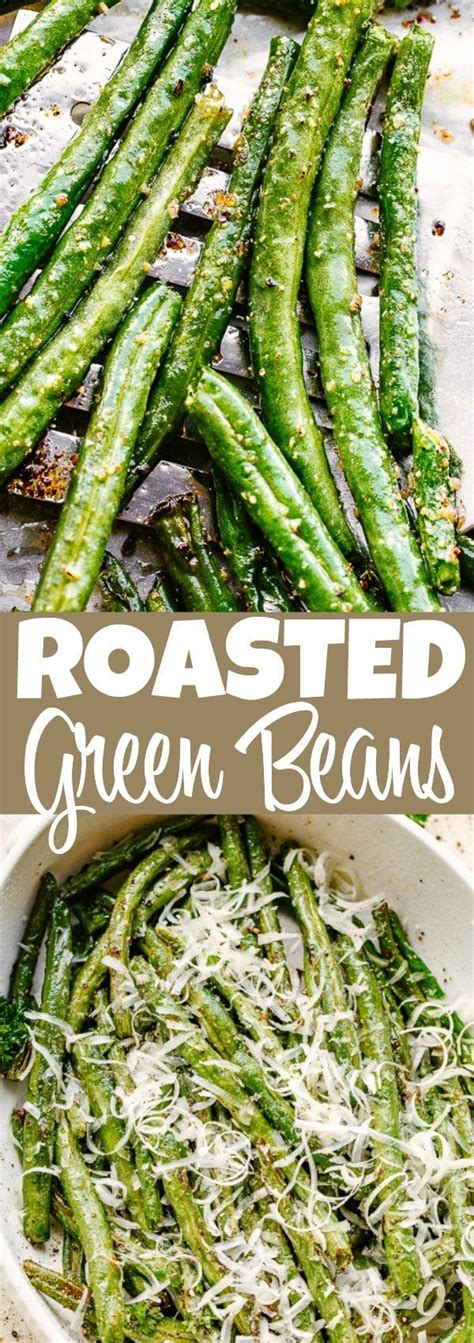 Easy Roasted Green Beans Simple And Delicious Tender Crisp Roasted