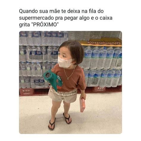 Quando sua mãe te deixa na fila do supermercado pra pegar algo e o