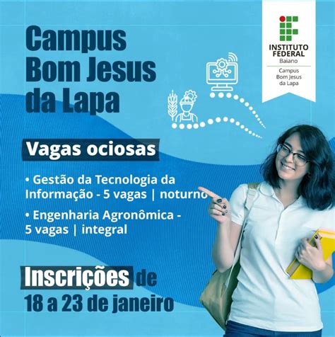 Campus Bom Jesus da Lapa ATENÇÃO Vagas Ociosas nos