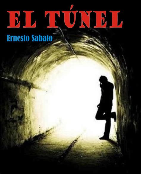 EL TÚNEL Ernesto Sábato Argentina 1948 Movie posters Poster Movies