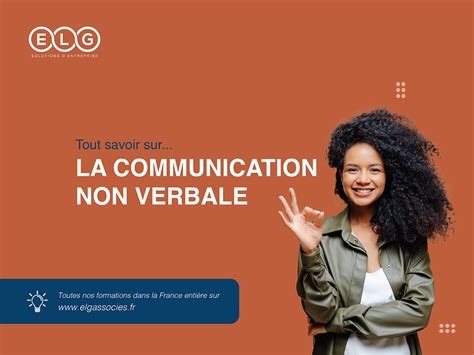 Tout Savoir Sur La Communication Non Verbale