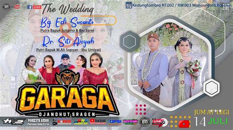 Live Stream Wedding Edi Siti Campursari Garaga Music Voriesta Pro