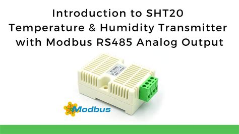 Introduction To Sht Temperature Humidity Transmitter With Modbus