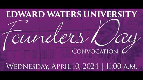 Edward Waters University Founders Day Convocation Youtube