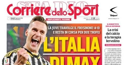 LA PRIMA PAGINA DEL CORRIERE DELLO SPORT Rilancio Di ADL Per