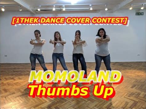 MOMOLAND 모모랜드 Thumbs Up 1theK Dance Cover Contest YouTube