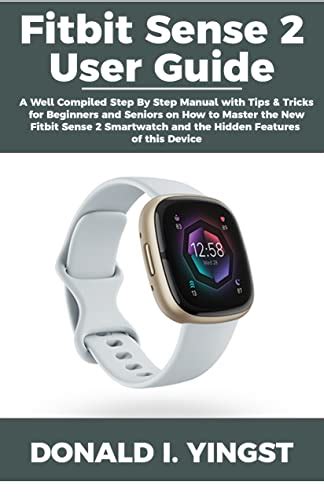 Fitbit Sense 2 User Guide A Well Compiled Step By Step