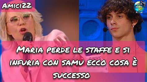 Amici 22 Maria De Filippi Perde Le Staffe Con Samu E Si Infuria Con Lui