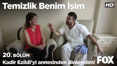 Kadir Ezildiyi annesinden dinleyelim Temizlik Benim İşim 20 Bölüm