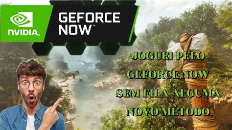 Como Jogar Jogos De Pc Sem Pegar Fila No Geforce Now Youtube