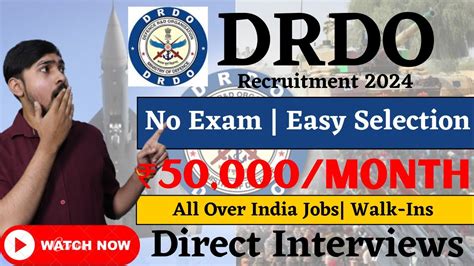 DRDO Recruitment 2024 Direct Selection No Exam Salary 50 000