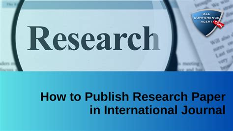 How To Publish Research Paper In International Journal