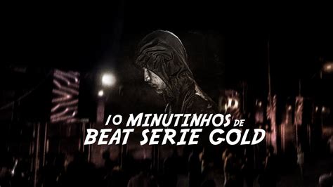 Minutinhos De Beat Serie Gold Forte Porradeiro Dj Fb De Niteroi