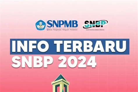 Cara Mendaftar Kuota Sekolah SNBP 2024 Panduan Lengkap Dan Link