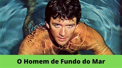 Homem Do Fundo Do Mar Nostalgia YouTube