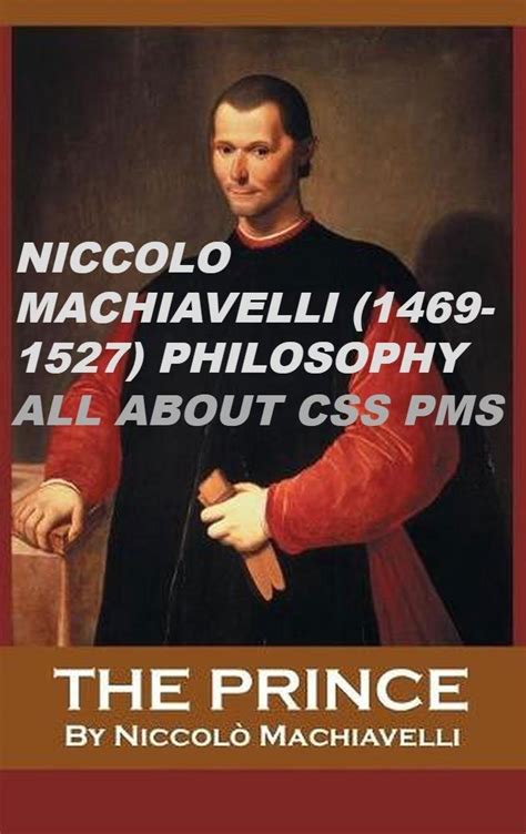 NICCOLO MACHIAVELLI 1469 1527 PHILOSOPHY CSS