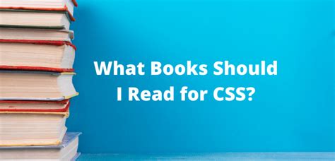 What Books Should I Read For Css Cssaspirants Pk