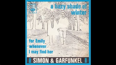 Simon And Garfunkel A Hazy Shade Of Winter 2023 Stereo Mix Youtube