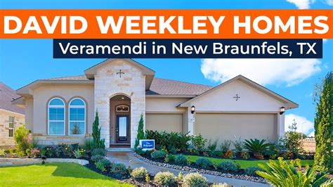 DAVID WEEKLEY HOMES At VERAMENDI New Braunfels TX Model Tour YouTube