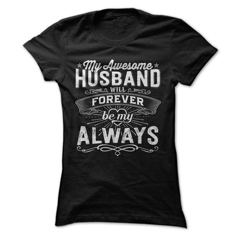 My Awesome Husband T Shirt Time Custom Tee Shirts Best Husband