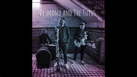 Desmond And The Tutus Youth Group Leader Official Audio Youtube