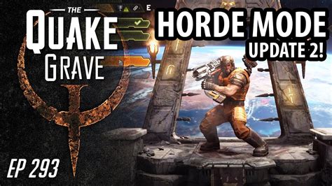 Horde Mode In Quake Remastered Plus More Quake Grave Youtube