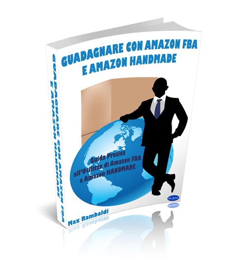 Guadagnare Con Amazon Fba E Amazon Handmade Blu Editore