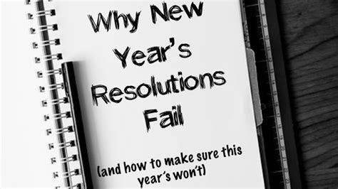 Why New Year Resolutions Fail