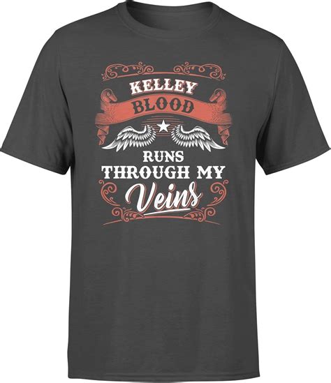 Kelley Blood Runs Through My Veins K D Standard T Shirt Amazon De