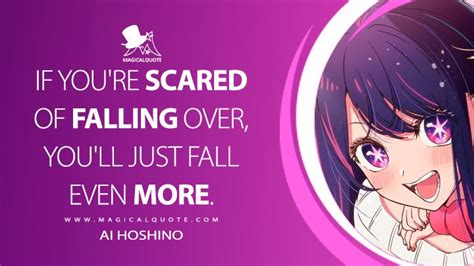 Ai Hoshino: If you’re scared of falling over, you’ll just fall even ...