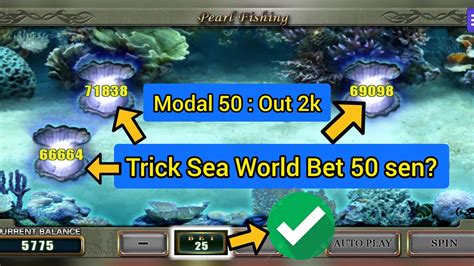 Trick Sea World Modal 50 Hari Ini Mega888 Today Follow Trick Padu