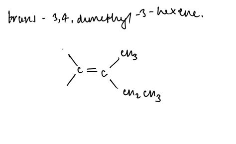 Solved Which Stereoisomer Of 34 Dimethyl 3 Hexene Forms 3 S 4 S 34 Dimethylhexane And