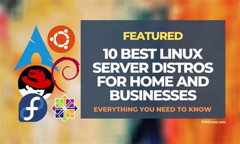 Best Linux Server Distros For Home Business Foss Linux