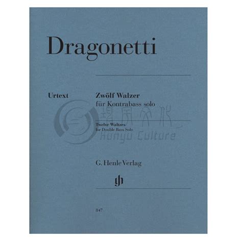 德拉戈内蒂圆舞曲 12首低音提琴独奏亨乐原版乐谱书 Domenico Dragonetti Twelve Waltzes For Double