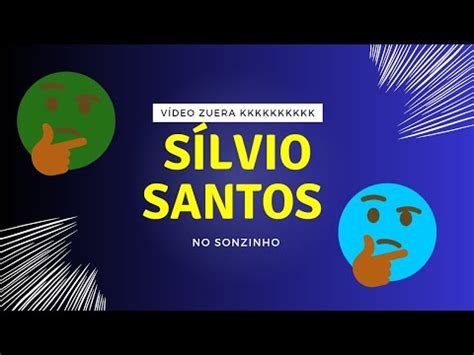 EDIT DO TEMA DO SÍLVIO SANTOS EDIÇÃO ZUEIRA YouTube