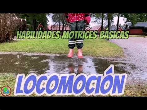 Locomoci N Habilidades Motrices B Sicas Caminar Correr Saltar