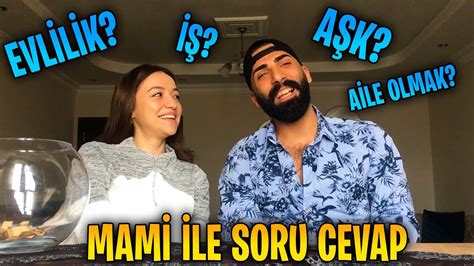 MAMİ İLE SORU CEVAP MERAK EDİLEN TÜM SORULARI YANITLADIK YouTube