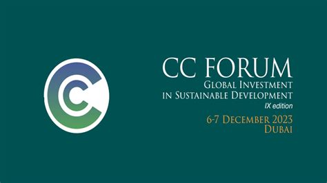 CC FORUM Global Investment in Sustainable Development 6 7 Decеmber 2023