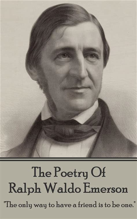 Amazon The Poetry Of Ralph Waldo Emerson The Only Way To Have A