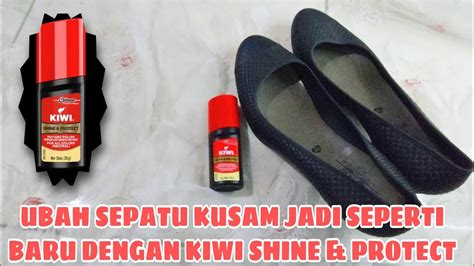 Cara Mengkilapkan Sepatu Dengan Kiwi Protect Shine Neutral Review